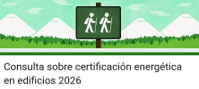 CONSULTA SOBRE CERTIFICACIÓN ENERGÉTICA 2026